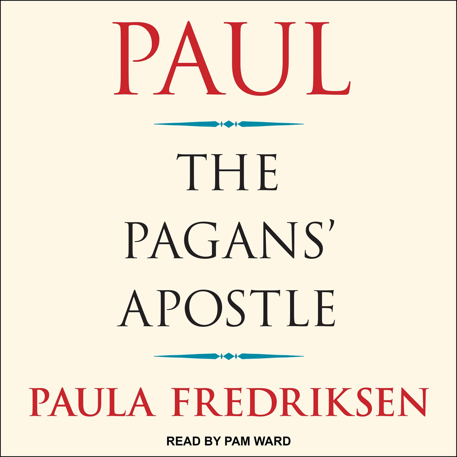 Paul: The Pagans Apostle Audiobook, by Paula Fredriksen