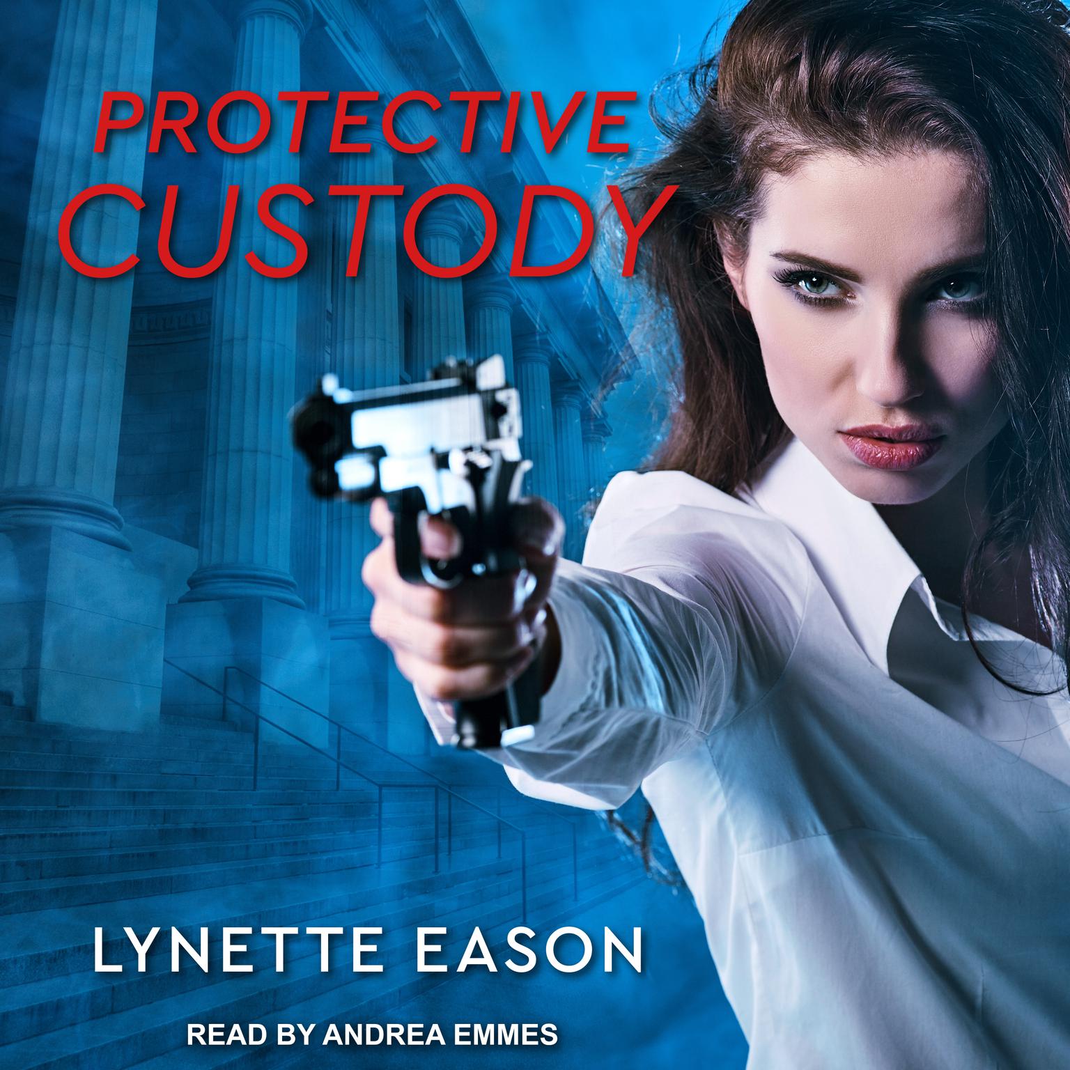 Protective Custody Audiobook, by Lynette Eason