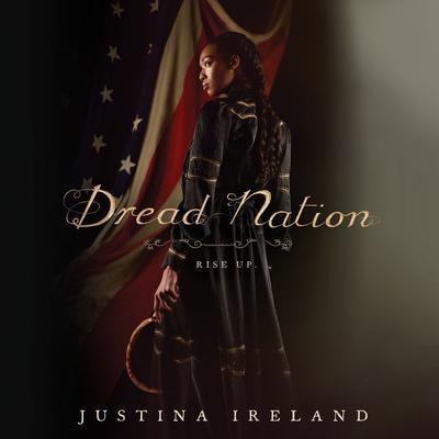 Dread Nation Audiobook, by Justina Ireland