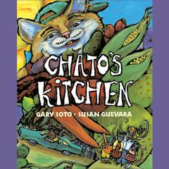 Chato's Kitchen Audiobook, by Gary Soto