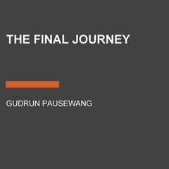 The Final Journey Audiobook, by Gudrun Pausewang