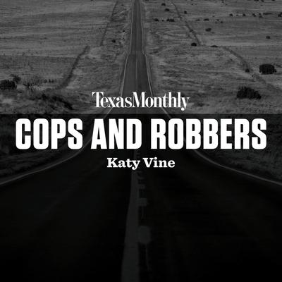 Cops and Robbers Audiobook, by Katy Vine