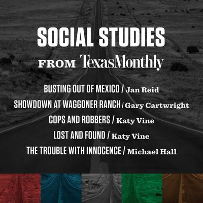Social Studies from Texas Monthly Audiobook, by Texas Monthly