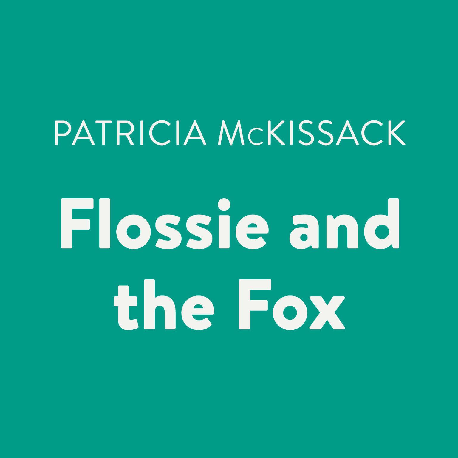 Flossie and the Fox Audiobook, by Patricia McKissack