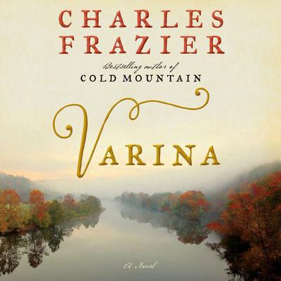 Varina: A Novel Audiobook, by 
