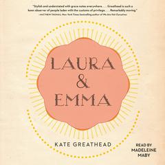 Laura & Emma Audiobook, by Kate Greathead