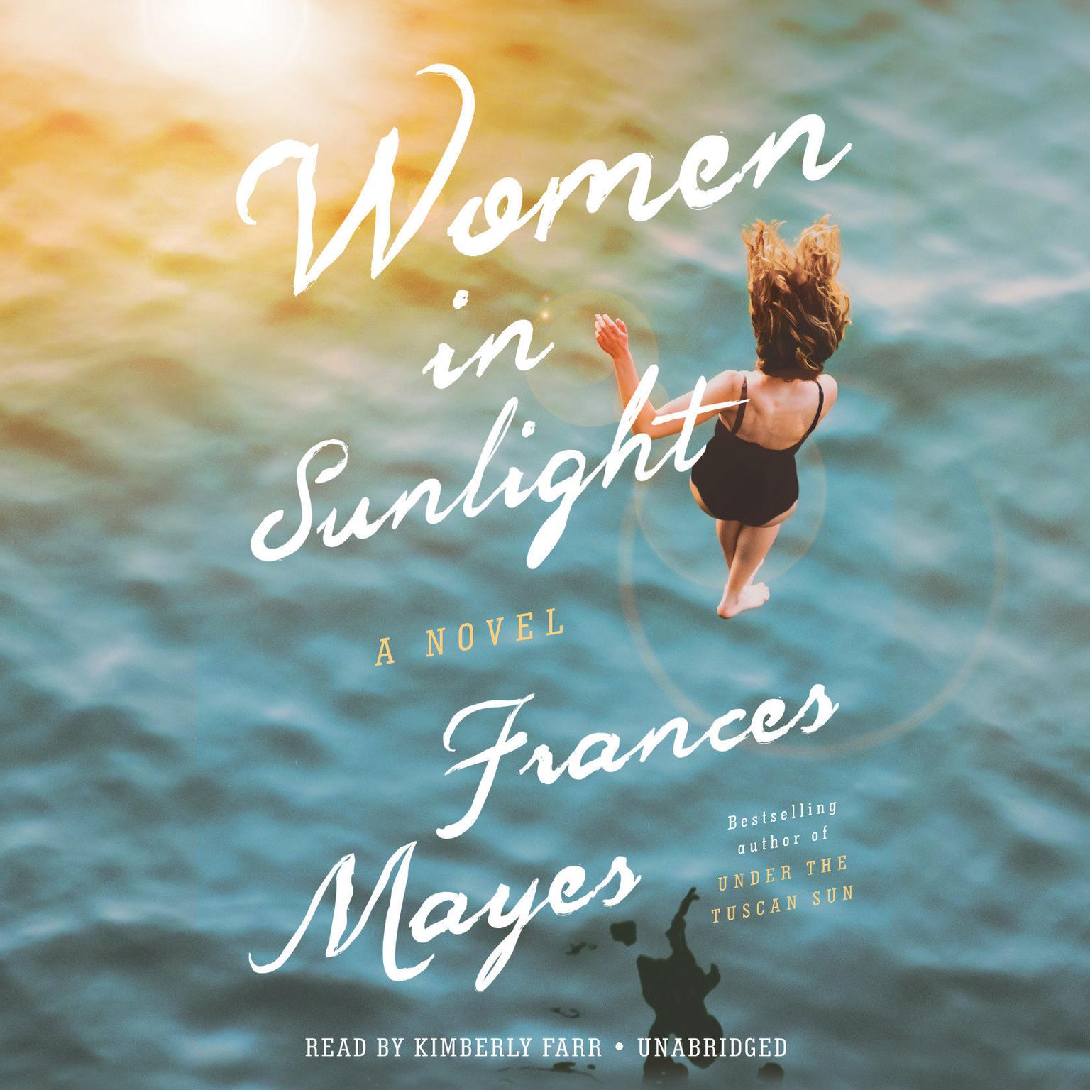 Women in Sunlight: A Novel Audiobook, by Frances Mayes