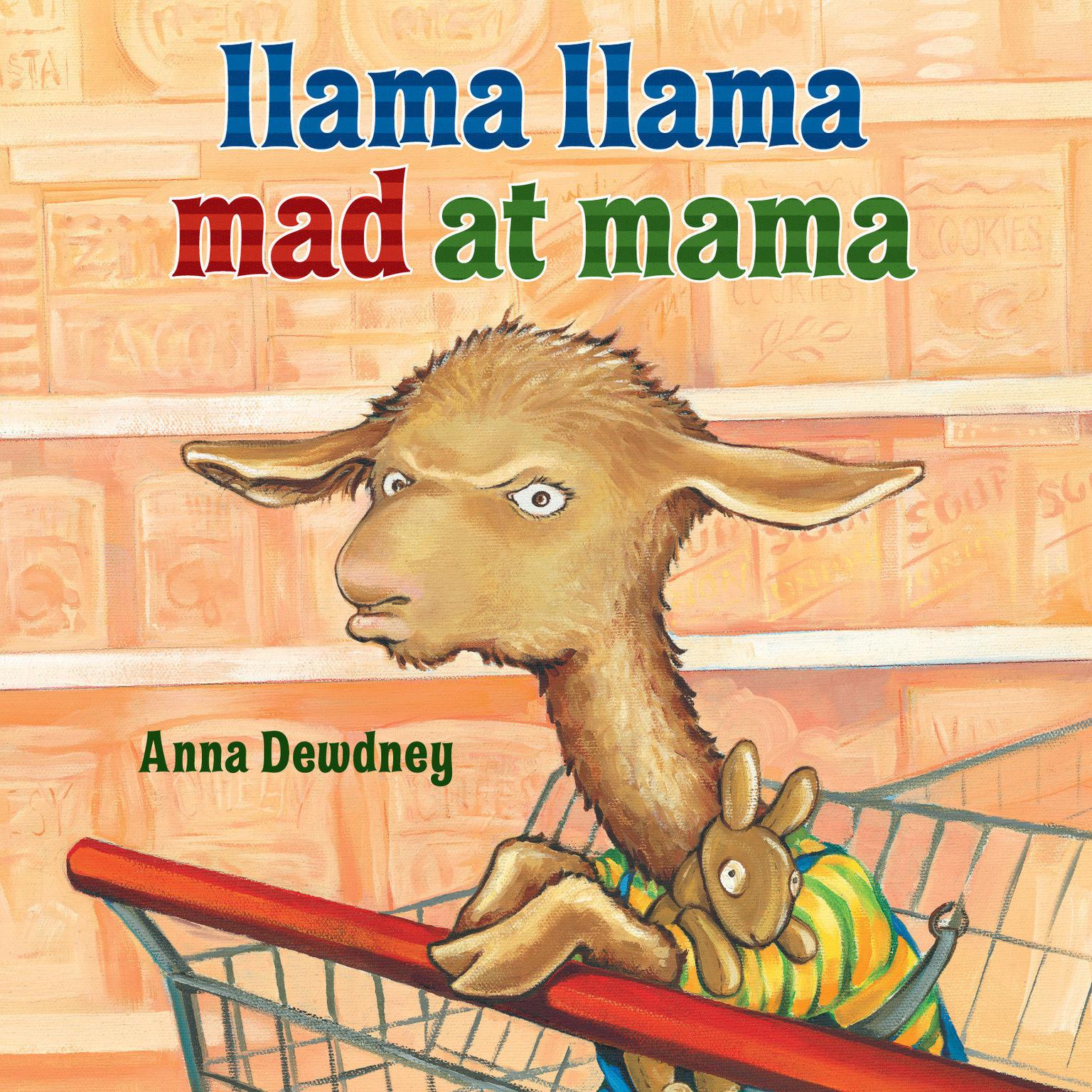 Llama Llama Mad at Mama Audiobook, by Anna Dewdney