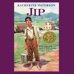 Jip, His Story: His Story Audiobook, by Katherine Paterson