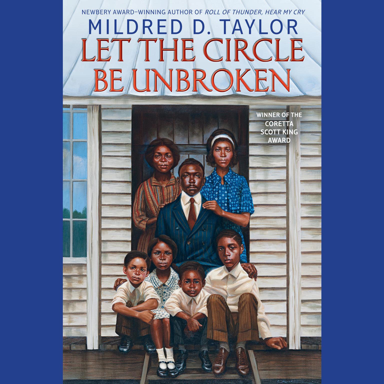 Let the Circle Be Unbroken Audiobook, by Mildred D. Taylor