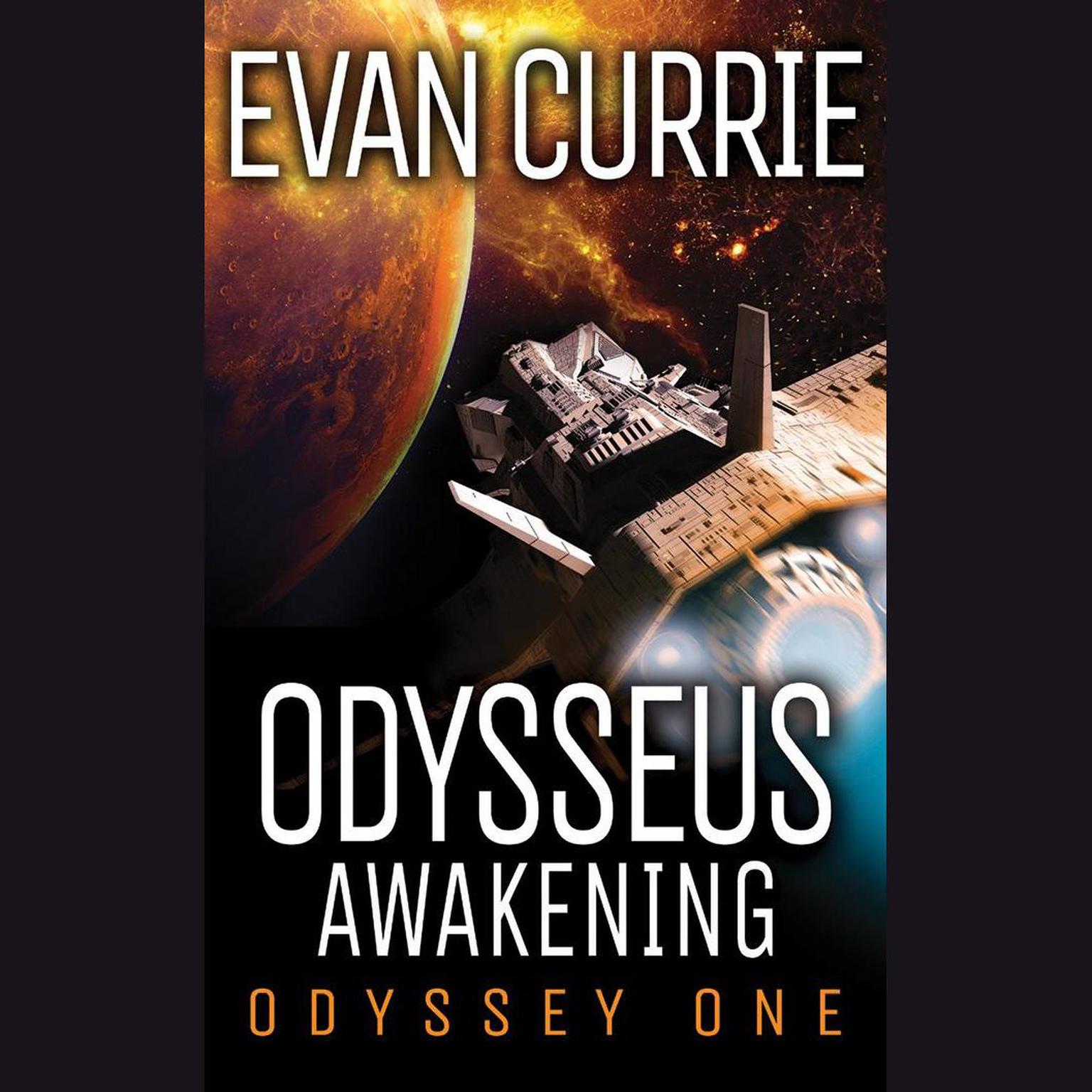 Odysseus Awakening Audiobook, by Evan Currie