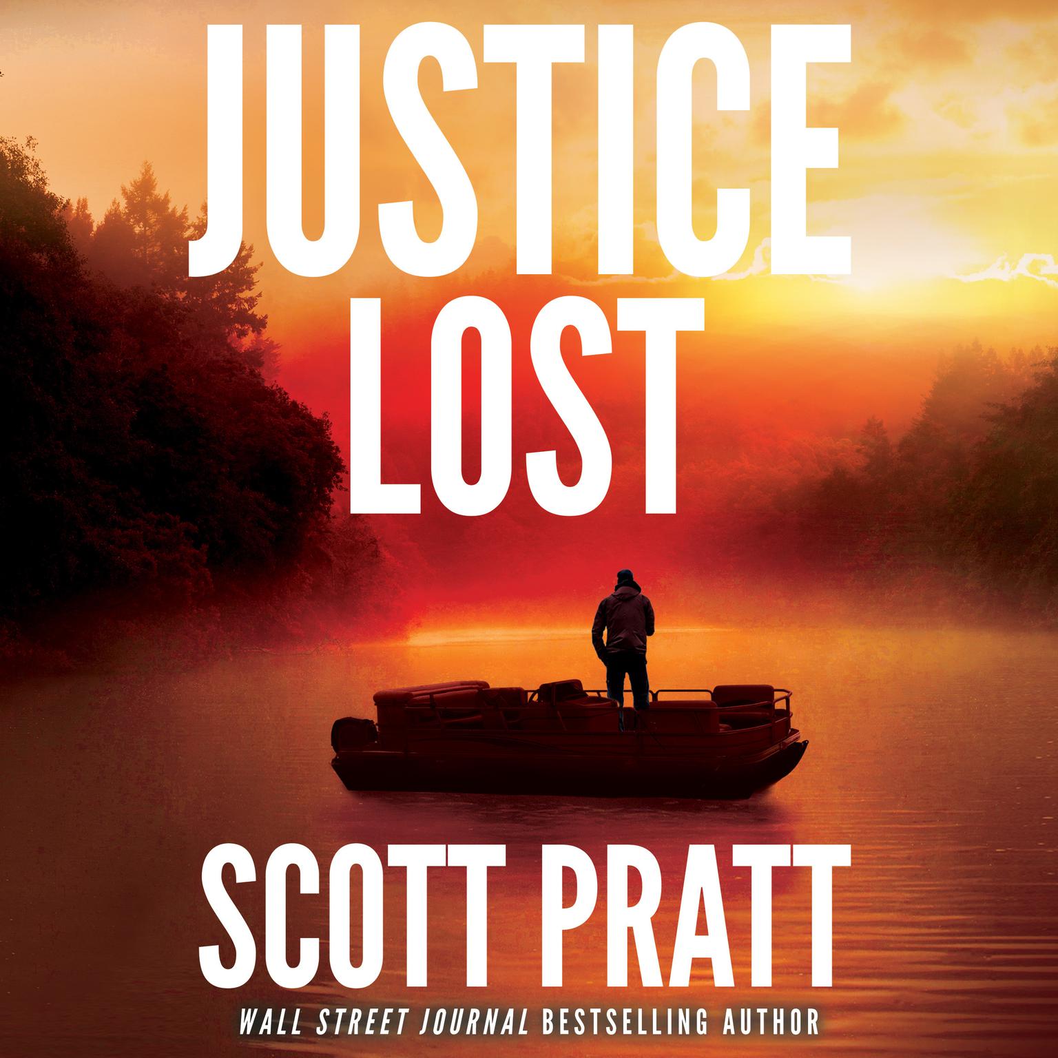 Justice Lost Audiobook, by Scott Pratt