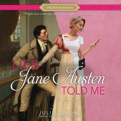 Lies Jane Austen Told Me Audiobook, by 