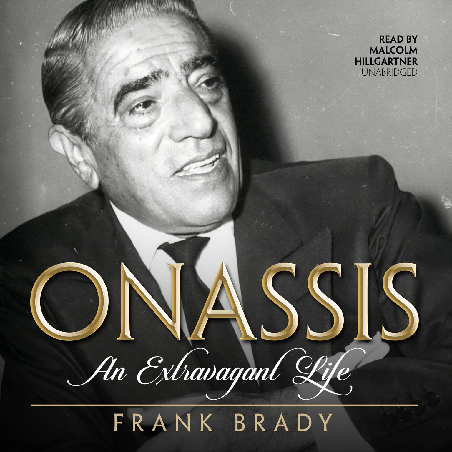 Onassis: An Extravagant Life Audiobook, by Frank Brady