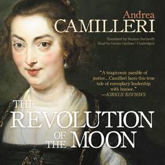 The Revolution of the Moon Audiobook, by Andrea Camilleri