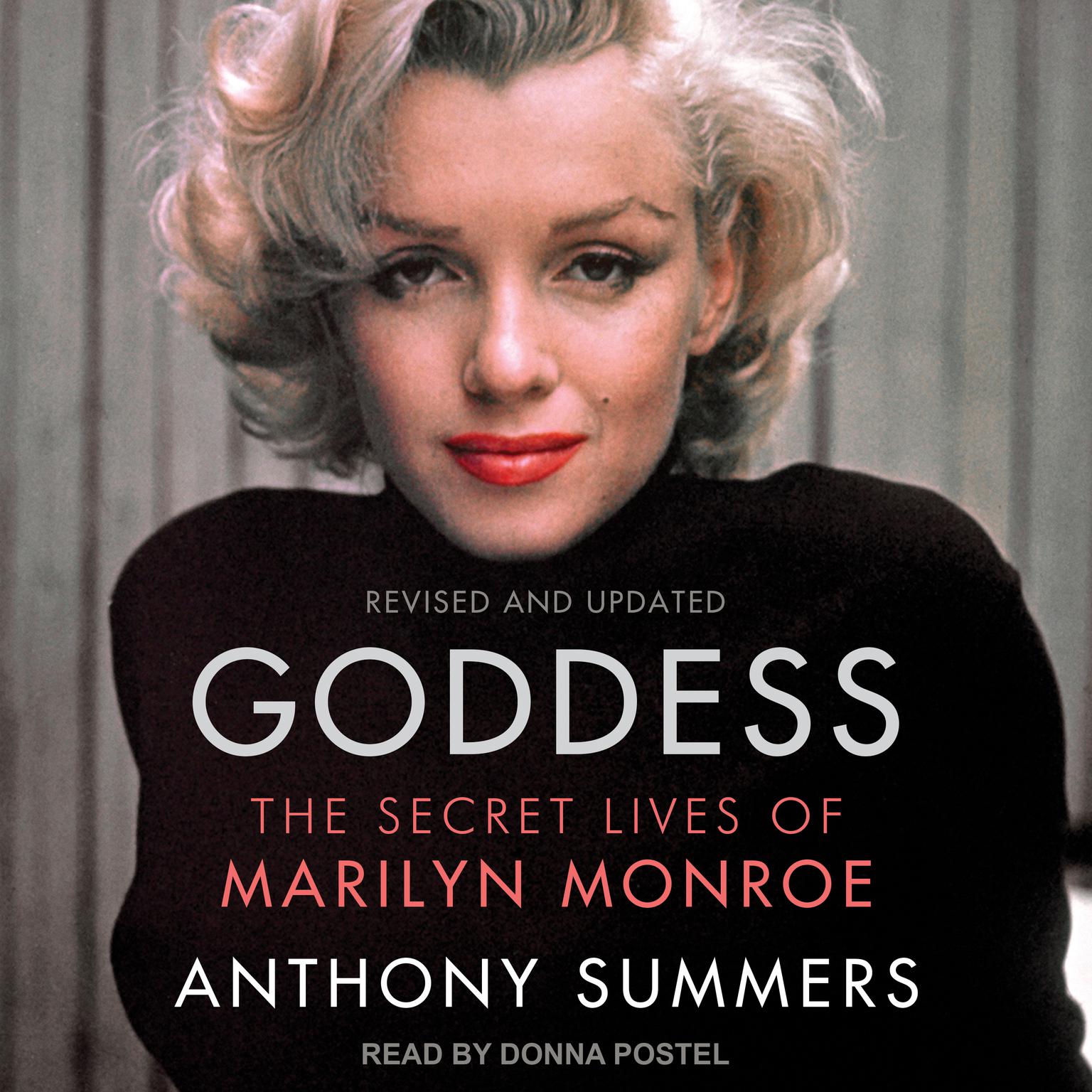 Goddess: The Secret Lives of Marilyn Monroe Audiobook, by Anthony Summers