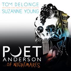 Poet Anderson ...Of Nightmares Audiobook, by Tom DeLonge