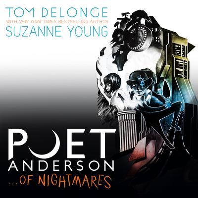 Poet Anderson ...Of Nightmares Audiobook, by Tom DeLonge
