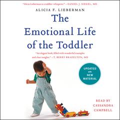 The Emotional Life of the Toddler Audiobook, by Alicia F. Lieberman