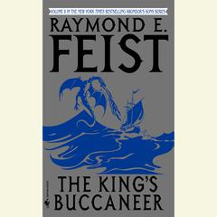 The Kings Buccaneer Audiobook, by Raymond E. Feist