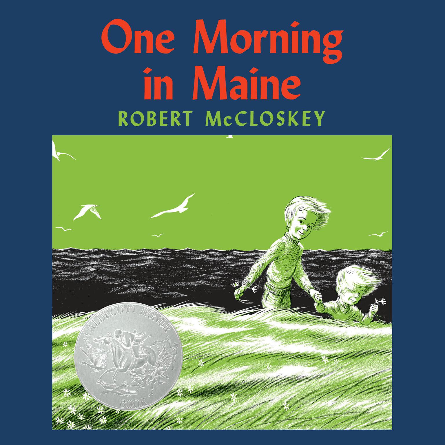 One Morning in Maine Audiobook, by Robert McCloskey
