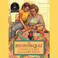 The Patchwork Quilt Audiobook, by Valerie Flournoy