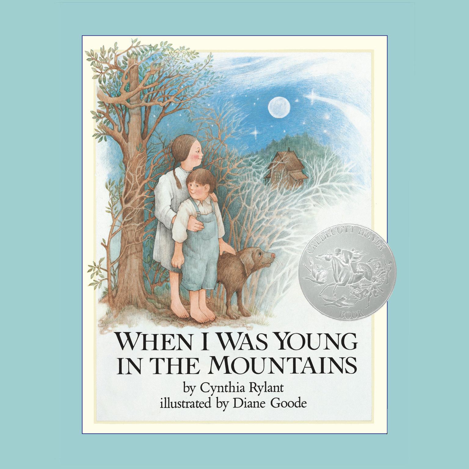 When I Was Young in the Mountains Audiobook, by Cynthia Rylant