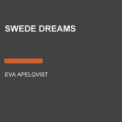 Swede Dreams Audiobook, by Eva Apelqvist