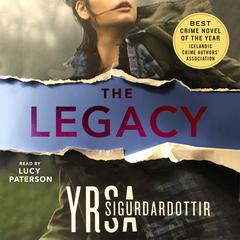 The Legacy: A Thriller Audiobook, by Yrsa Sigurdardottir