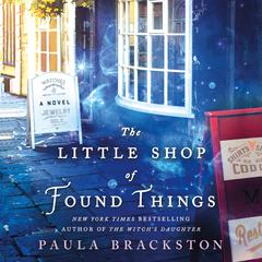The Little Shop of Found Things: A Novel Audiobook, by P. J. Brackston