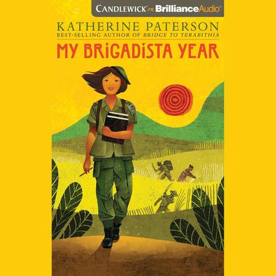 My Brigadista Year Audiobook, by Katherine Paterson