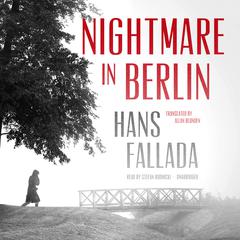 Nightmare in Berlin Audiobook, by Hans Fallada