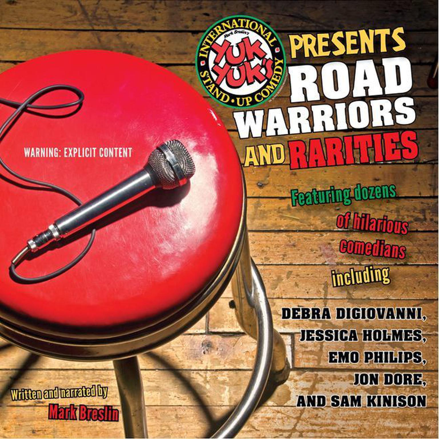 Yuk Yuks Presents Road Warriors And Rarities Audiobook, by Mark Breslin