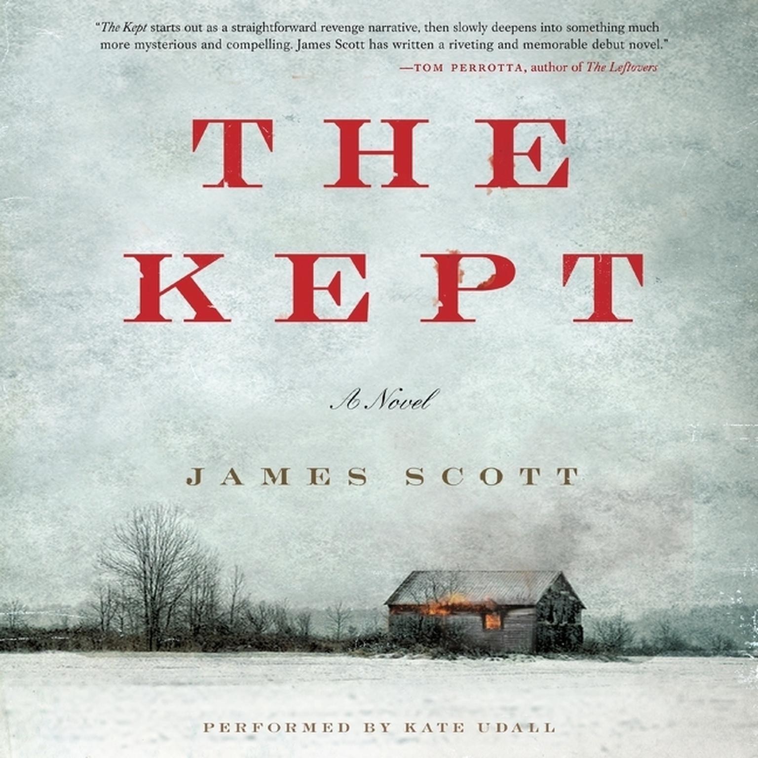 The Kept: A Novel Audiobook, by James Scott