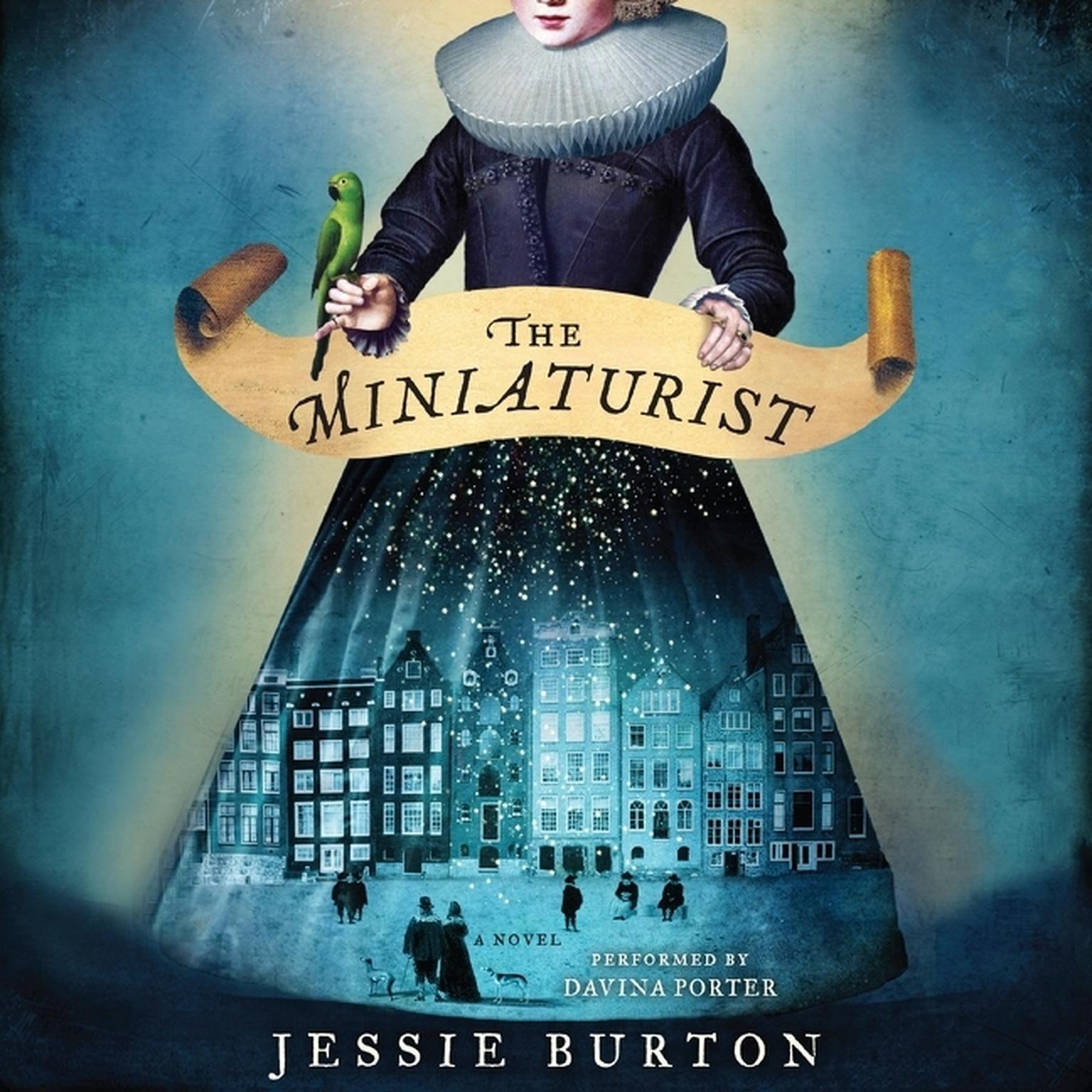 The Miniaturist: A Novel Audiobook, by Jessie Burton