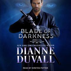 Blade of Darkness Audiobook, by Dianne Duvall