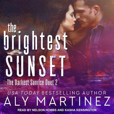 The Brightest Sunset Audiobook, by Aly Martinez