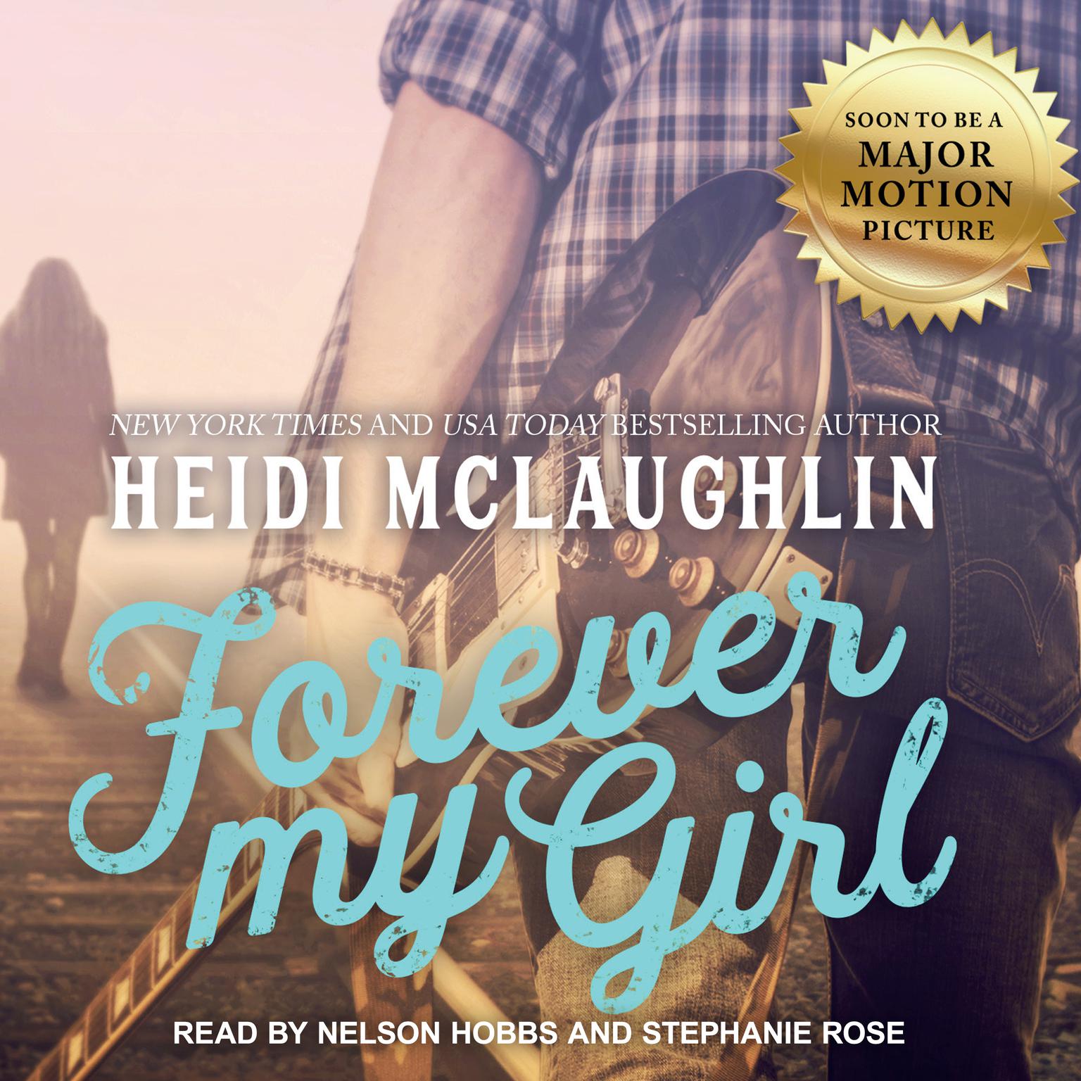 Forever My Girl Audiobook, by Heidi McLaughlin