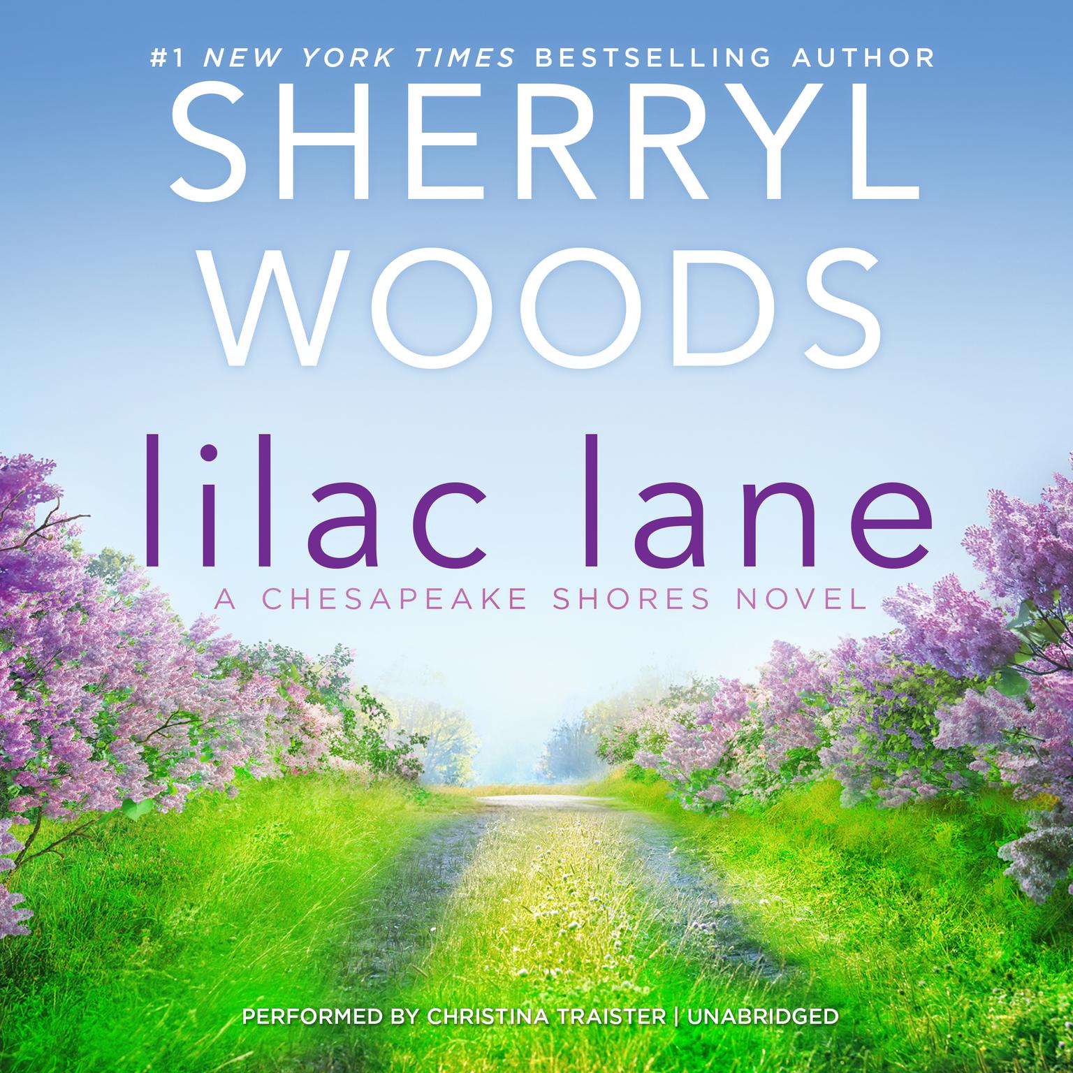 Lilac Lane: A Chesapeake Shores Novel Audiobook, by Sherryl Woods