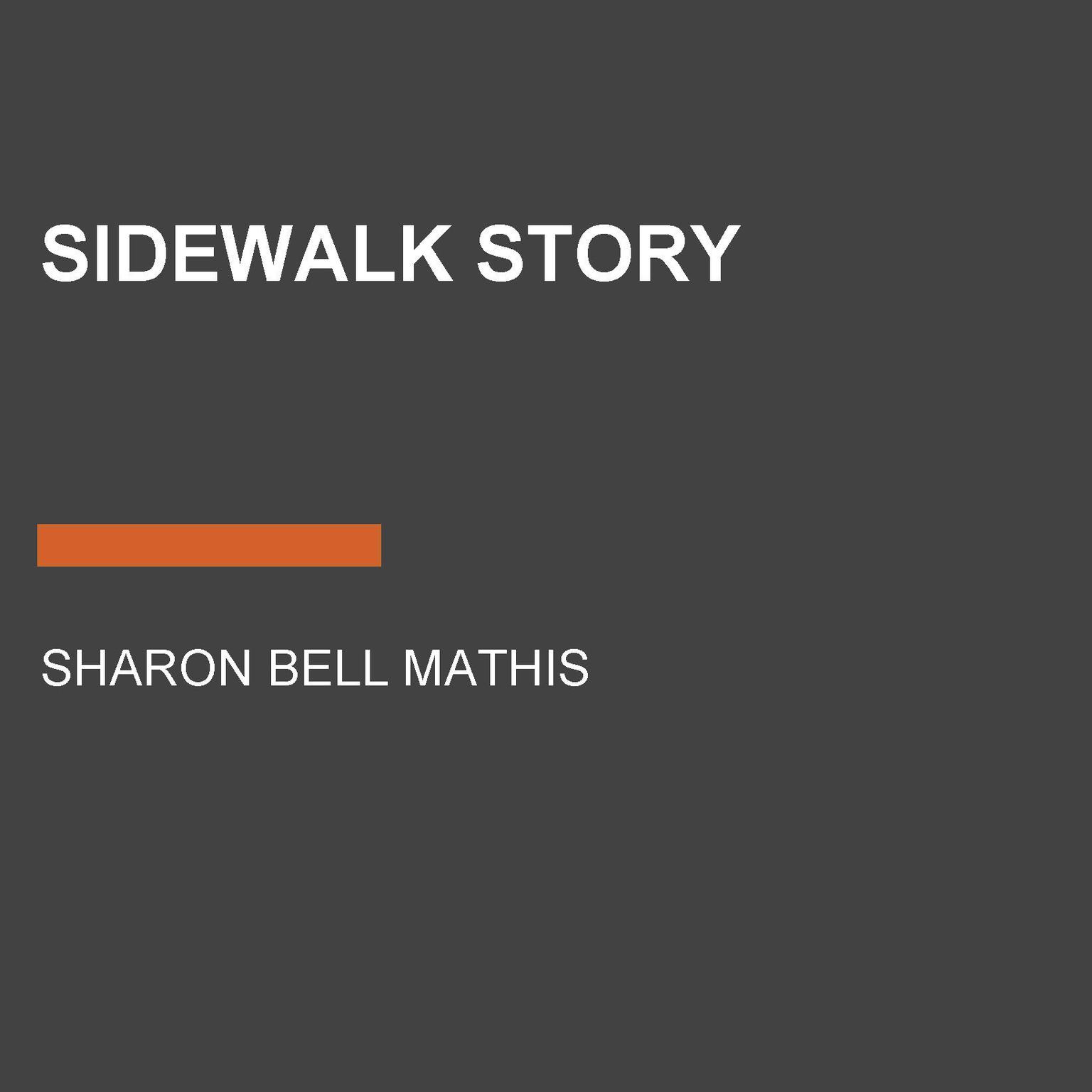 Sidewalk Story Audiobook, by Sharon Bell Mathis