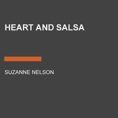 Heart and Salsa Audiobook, by 