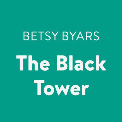 The Black Tower Audiobook, by Betsy Byars