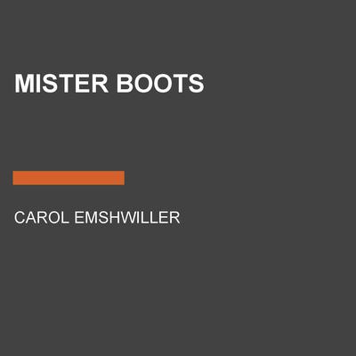 Mister Boots Audiobook, by Carol Emshwiller