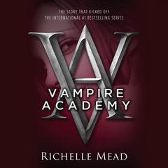 Vampire Academy Audiobook, by Richelle Mead
