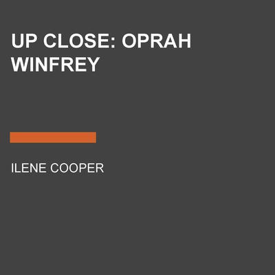 Up Close: Oprah Winfrey Audiobook, by 