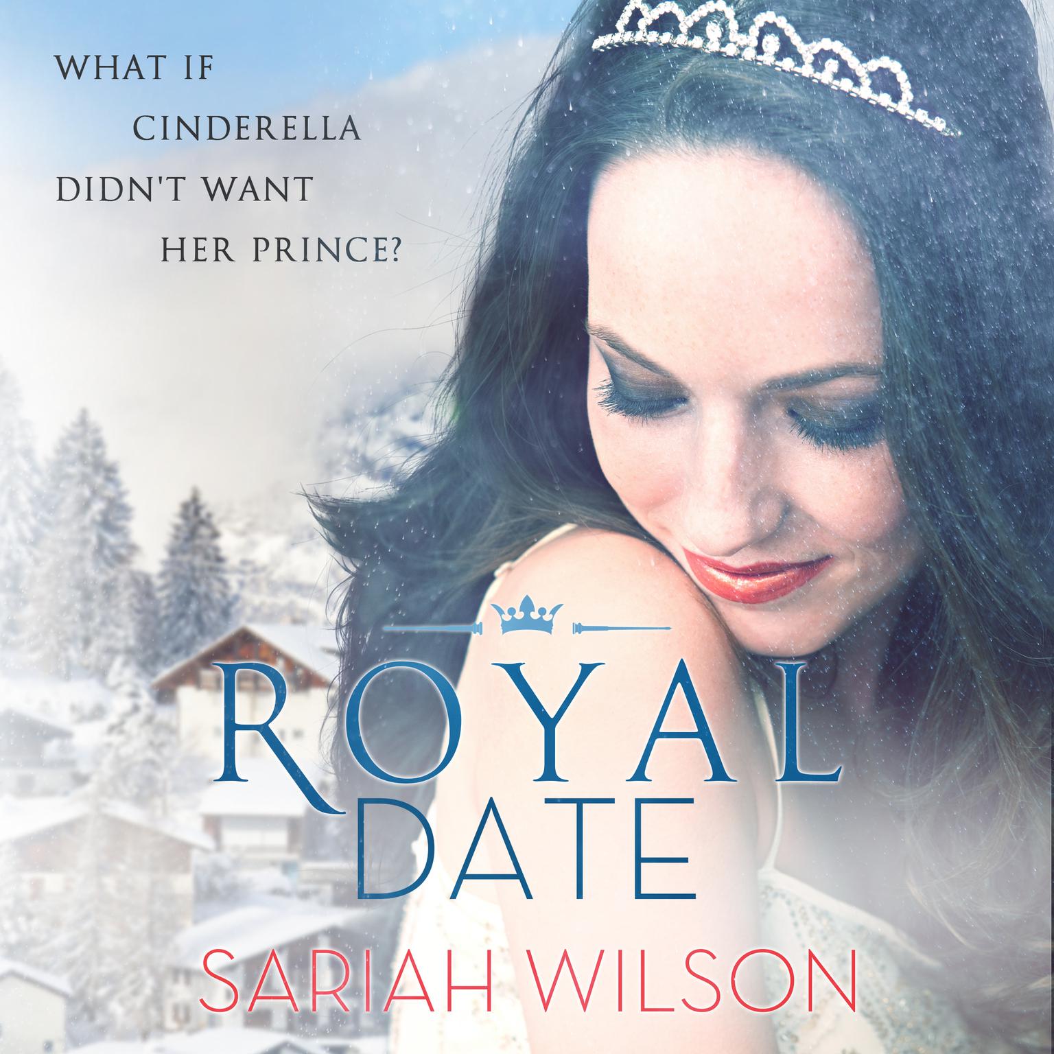 Royal Date Audiobook, by Sariah Wilson
