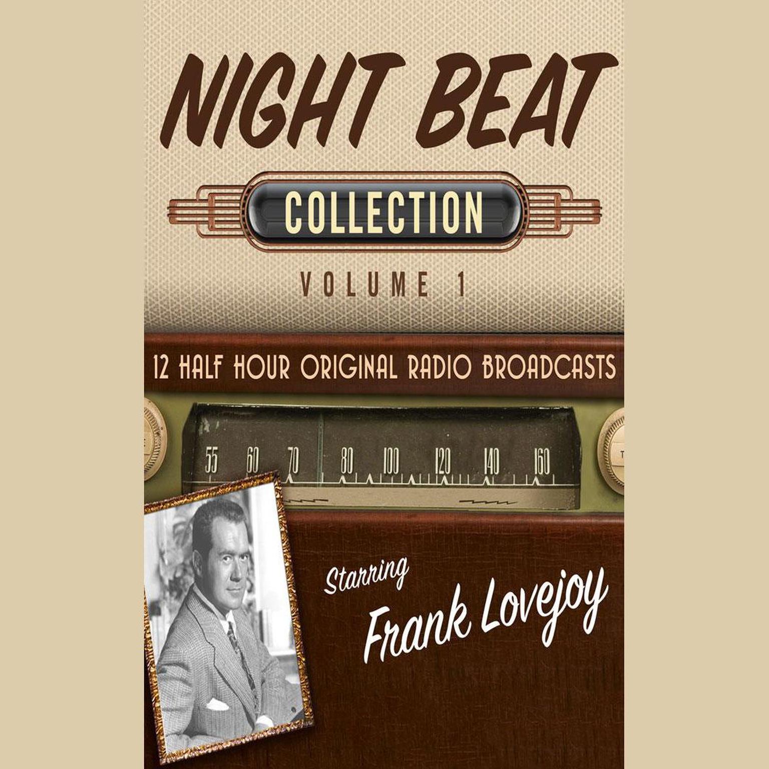 Night Beat, Collection 1 Audiobook, by Black Eye Entertainment