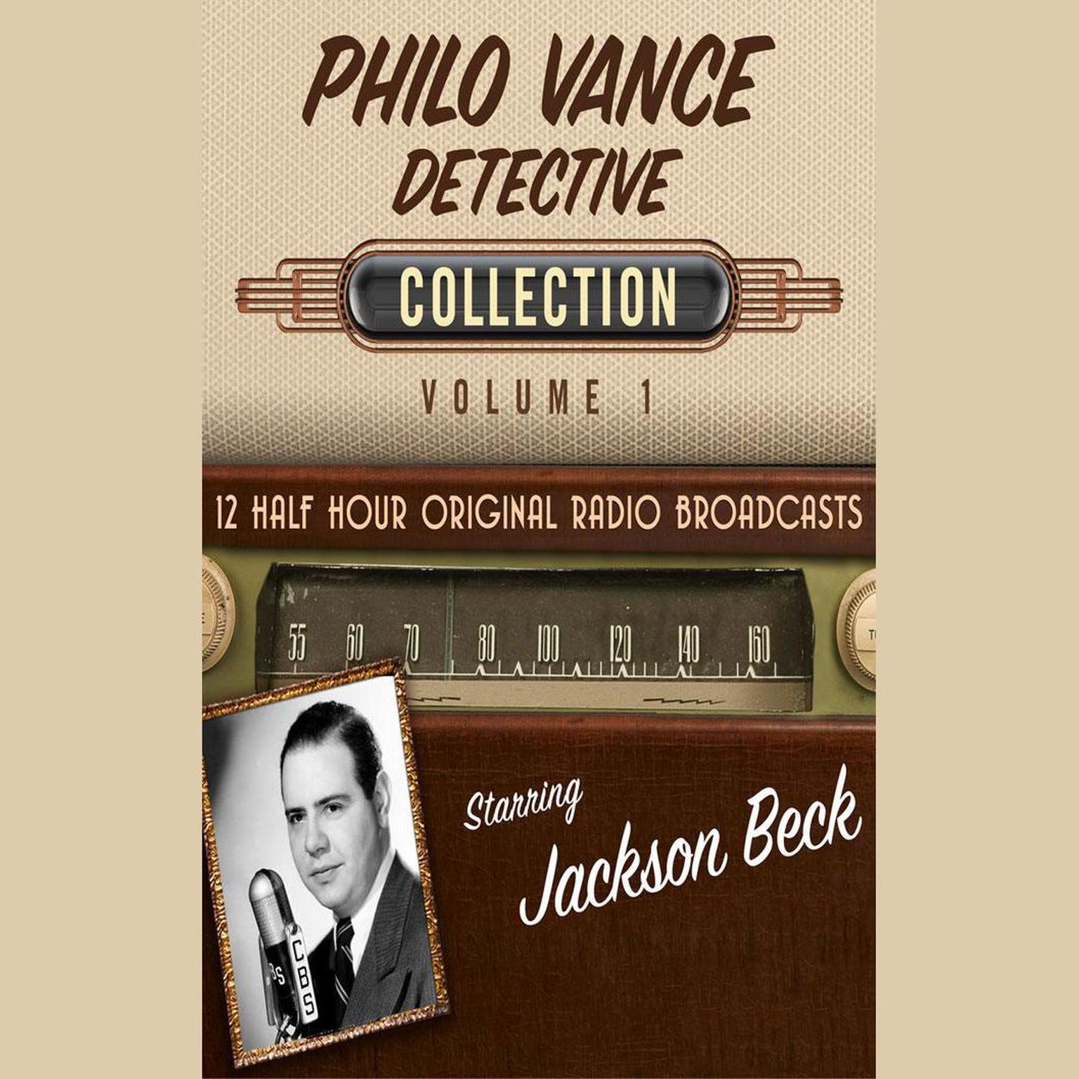 Philo Vance, Detective, Collection 1 Audiobook, by Black Eye Entertainment