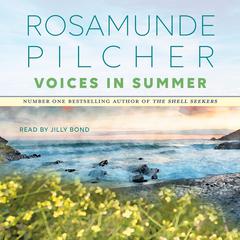 Voices In Summer Audiobook, by Rosamunde Pilcher