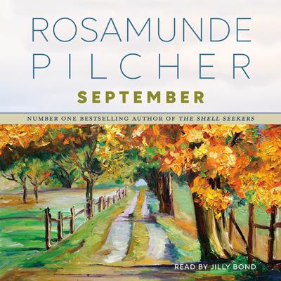 September: A Novel Audiobook, by Rosamunde Pilcher